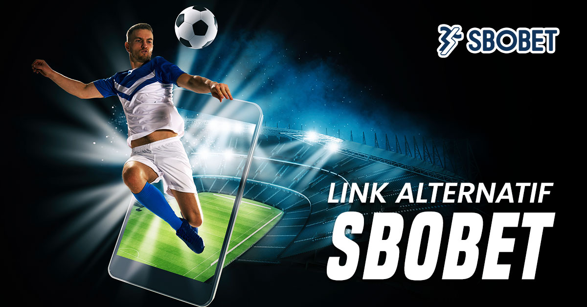 Link Alternatif Sbobet Bonus for Online Football Gambling Members